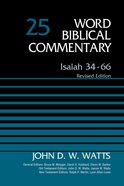 Isaiah 34-66 (#25 in Word Biblical Commentary Series) Hardback