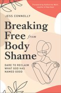 Breaking Free From Body Shame eBook