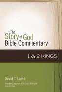 1 and 2 Kings (The Story Of God Bible Commentary Series) Hardback