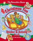 Sticker & Activity Book: The Berenstain Bears Christmas Fun Paperback