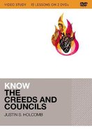 Know the Creeds and Councils : 15 Lessons on 3 DVDS (Video Study) (Know Zondervan Series) DVD