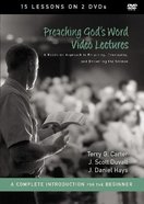 Preaching God's Word : A Hands-On-Approach to Preparing, Developing and Delivering the Sermon (Video Lectures) (Zondervan Academic Course DVD Study Se DVD