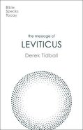 The Message of Leviticus: Free to Be Holy (Bible Speaks Today Series) Paperback