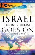 Israel, the Ingathering Goes on: The Search For Jewish People Across the World Paperback