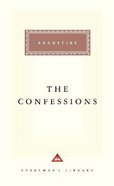 Everyman's Library: The Confessions Hardback