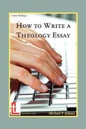 How to Write a Theology Essay (Latimer Briefings) Paperback