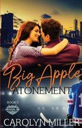 Big Apple Atonement (#05 in Original Six Series) Paperback