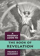 A Friendly Guide to the Book of Revelation Paperback