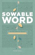 Sowable Word: Helping Ordinary People Learn to Lead Bible Studies Paperback