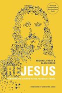 Rejesus: Remaking the Church in Our Founder's Image Paperback
