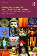 World Religions For Healthcare Professionals (2nd Edition) Paperback