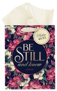 Gift Bag Medium: Be Still and Know Dark Floral (Psalm 46:10) Stationery