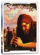 Teach Us to Pray (#09 in Superbook DVD Series Season 4) DVD