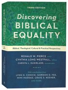 Discovering Biblical Equality: Biblical, Theological, Cultural, and Practical Perspectives (3rd Edition) Paperback