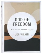 God of Freedom: A Study of Exodus 19-40 (Bible Study Book With Video Access) Paperback