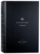 Daniel-Malachi (#07 in Esv Expository Commentary Series) Hardback