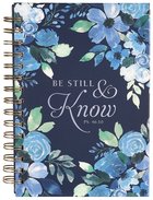 Journal: Be Still & Know Blue Floral (Psalm 46:10) Spiral