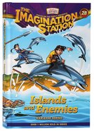Islands and Enemies (Adventures In Odyssey Imagination Station (Aio) Series) Hardback