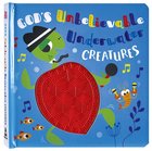 God's Unbelievable Underwater Creatures Board Book