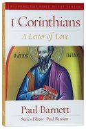 1 Corinthians - a Letter of Love (Reading The Bible Today Series) Paperback