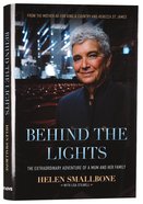 Behind the Lights: The Extraordinary Adventure of a Mum and Her Family Hardback