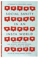 Social Sanity in An Insta World Paperback