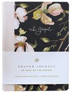 Prayer Journal: 30 Days on the Gospel (Esv) Paperback