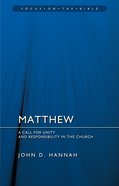 Matthew: A Call For Unity and Responsibility in the Church (Focus On The Bible Commentary Series) Paperback