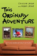 This Ordinary Adventure eBook