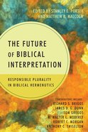 The Future of Biblical Interpretation eBook