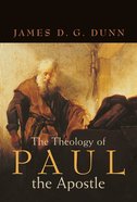 The Theology of Paul the Apostle Paperback
