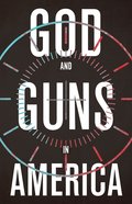 God and Guns in America Paperback