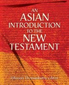 An Asian Introduction to the New Testament Hardback