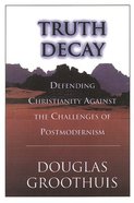 Truth Decay Paperback
