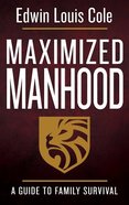 Maximized Manhood Paperback