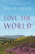 Love the World Paperback