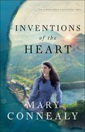 Inventions of the Heart (#02 in Lumber Baron's Daughters Series) Paperback
