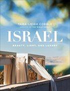 Israel: Beauty, Light, and Luxury Hardback