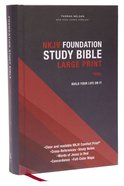 NKJV Foundation Study Bible Large Print (Red Letter Edition) Hardback