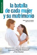 Batalla De Cada Mujer Y Su Matrimonio (Every Woman's Marriage) (Serie Favoritos Series) Mass Market