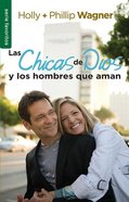 Chicas De Dios Y Los Hombres Que Aman, Las (Godchicks and the Men They Love) (Serie Favoritos Series) Paperback