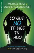 Lo Que No Te Dice Tu Hijo (What Your Son Isn't Telling You) Paperback