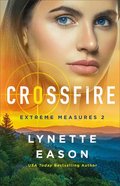 Crossfire (#02 in Extreme Measures Series) Paperback