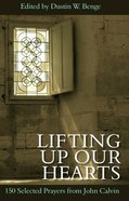 Lifting Up Our Hearts Hardback