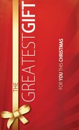 The Greatest Gift (25 Pack) Booklet