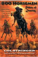 800 Horsemen: Riders of Destiny Paperback