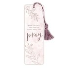 Bookmark With Tassel: When Life Gets Too Hard to Stand Kneel and Pray Stationery