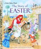The Story of Easter (Little Golden Book Series) Hardback