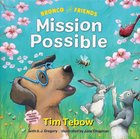 Mission Possible (Bronco And Friends Series) Hardback
