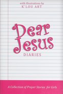 Dear Jesus Diaries Paperback